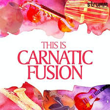 This Is Carnatic Fusion Songs Download This Is Carnatic Fusion Songs Mp3 Free Online Movie Songs Hungama