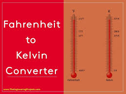 Fahrenheit To Kelvin Converter The Engineering Projects