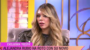 Alejandra Rubio rompe con su novio: los motivos de su separación - Fiesta