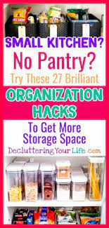 No Pantry How To Organize A Small Kitchen Without A Pantry Decluttering Your Life Small Kitchen Storage Solutions Storage Solutions Diy Kitchen Without Pantry