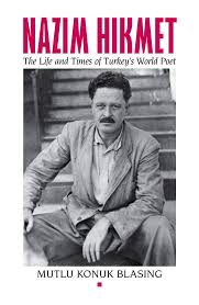 Nazim hikmet was born on january 15, 1902 in salonika, ottoman empire (now thessaloníki, greece), where his father served in the foreign service. Nazim Hikmet The Life And Times Of Turkey S World Poet Persea Books