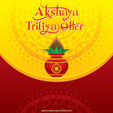 Akshaya tritiya is a very important day to develop wealth consciousness. Create Akshaya Tritiya Greetings Card Create Custom Wishes