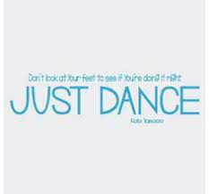 ◔◡◔ every artist writes their own autobiography. 28 Just Dance Ideas Just Dance Dance Dance Quotes