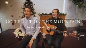 Go Tell It On The Mountain Christmas Carol Cover Youtube