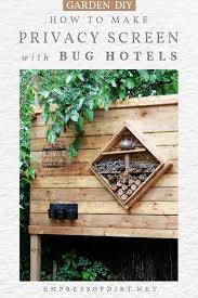Maybe you would like to learn more about one of these? Diy Outdoor Privacy Screen With Bug Hotel Empress Of Dirt