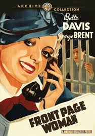 Bette Davis, Girl Reporter! FRONT PAGE WOMAN (1935) from Warner Archive