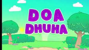 Lagu Kanak Kanak Doa Dhuha Youtube