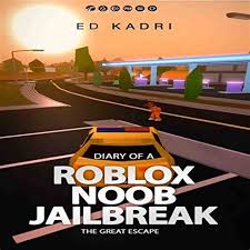 You first start in a cell where you have to wait for 15 seconds to get out. Download Diary Of A Roblox Noob Jailbreak Book 2 File Format Pdf