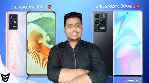 ZTE Axon 30 Pro 5G & ZTE Axon Ultra 5G ...