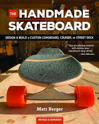 Etnies jameson bloodline | matt berger. The Handmade Skateboard Design Build Your Own Custom Longboard Cruiser Or Street Deck Berger Matt Amazon De Bucher