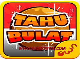 Download Tahu Bulat Mod Apk V9 2 0 Unlimited Money Terbaru 2017 Tahu