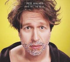 Pete Holmes (6) Discography: Vinyl, CDs, & More