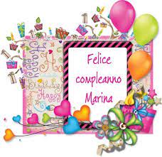Buon Compleanno Marina Auguri Di Buon Compleanno Buon Compleanno Compleanno