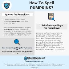 How do you spell pumpkin. How To Spell Pumpkins And How To Misspell It Too Spellcheck Net