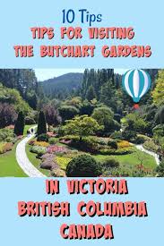 Butchart Gardens In Victoria British Columbia Hubbard Family Travels In 2020 Family Travel Victoria British Columbia Butchart Gardens
