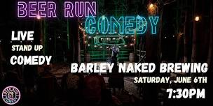 Stand Up Comedy Night at Barley Naked Brewing Company
