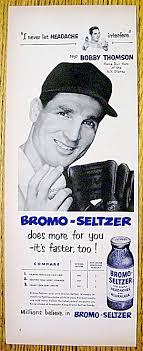 1952 Bromo Seltzer With Bobby Thomson