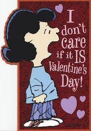 I Don T Care If It Is Valentine S Day Snoopy Valentine S Day Snoopy Valentine Charlie Brown And Snoopy