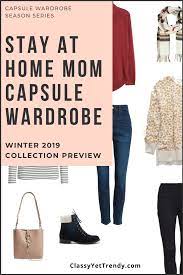 The Stay At Home Mom Winter 2019 Capsule Wardrobe Preview 10 Outfits Classy Yet Trendy Capsule Wardrobe Mom Capsule Wardrobe Winter Capsule Wardrobe
