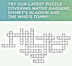 You even may want to work on it together, as a nice bonding experience. Try Our Crossword Puzzle Tommy Aladdin And Native Gardens Denver Center For The Performing Arts