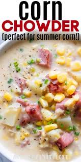 Corn Chowder Recipe Chowder Recipes Ham Soup Recipes Corn Chowder Soup