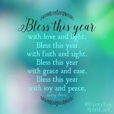 Bless This Year Blessings For App Info Http Www Everydayspirit Net Quotes About New Year Happy New Year Quotes New Years Prayer