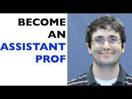 How To Become An Assistant Professor - Youtube