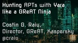 Hunting Apts With Yara Securelist