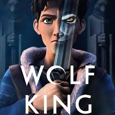 Wolf King Summary, Latest News, Trailer, Season List, Cast, Where to Watch  and More