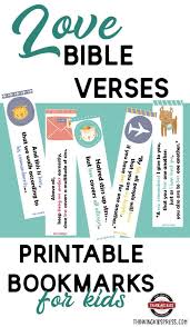 love bible verses printable bookmarks for your kids thinking kids