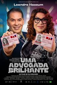 Uma Advogada Brilhante, comédia estrelada por Leandro Hassum, estreia hoje  nos cinemas - Portal TV e Streaming
