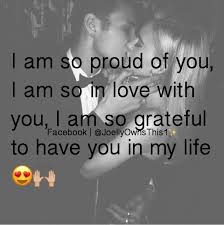 06 Our History Proud Of My Man He Is All About His Family The Way He Protects Us Is Exquisite Proud Of You Quotes Hard Working Man Quotes Love Quotes