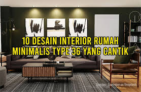 Kondisi luas ruangan yang sangat minim membuat anda harus berpikir jika akan menambah ruangan lagi. 10 Desain Interior Rumah Minimalis Type 36 Yang Cantik
