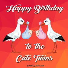 Animated Birthday Wishes For Twins Images Happy Birthday To The Cutest Twins On The Earth Birthday Wishes For Twins Birthday Cards For Twins Birthday Wishes