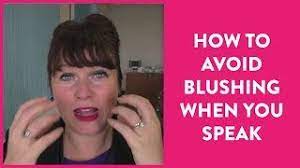 How To Avoid Blushing When You Speak | Esther Stanhope - Youtube