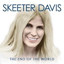 Image result for end of the world Skeeter Davis