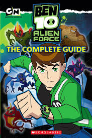 Voiced by greg cipes and 4 others. Ben 10 Alien Force The Complete Guide Scholastic West Tracey 9780545160490 Amazon Com Books