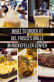 Del Frisco S Grille In Rockefeller Center Is Great For A Night Out With Friends A Business Lunch And Even For A Dinner Before A Broadw Foodie Travel Food Eat