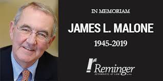 Remembering Our Friend and Partner James L. Malone, 1945-2019: Reminger  Attorneys at Law