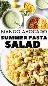 Mango Avocado Summer Macaroni Pasta Salad With Grilled Corn And Pineapple The Twin Cooking Project By Sheenam Muskaan Recipe Yummy Pasta Recipes Pasta Dishes Easy Pasta Recipes