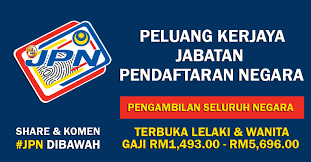 Terdapat lebih 10,000 jawatan terbaru dikemaskini setiap saat yang dibuka khas kepada rakyat malaysia. Jawatan Kosong Di Jabatan Pendaftaran Negara Jpn Tetap Seluruh Negara Jobcari Com Jawatan Kosong Terkini