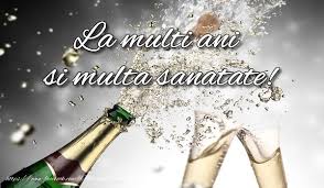 Felicitari De Zi De Nastere Birthday Wishes Happy Anniversary Happy Birthday
