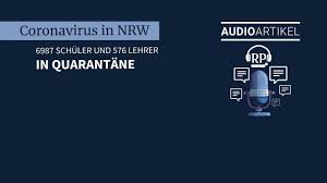 Alle schüler in nrw sollen vor den sommerferien zumindest tageweise in die klassenräume. Corona In Nrw Aktuell 6987 Schuler Und 576 Lehrer In Quarantane
