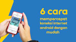 Maybe you would like to learn more about one of these? 6 Cara Mempercepat Koneksi Internet Android Dengan Mudah