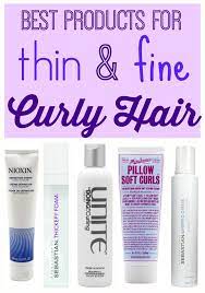 The Best Hair Products For Thin Fine Curly Hair Fine Curly Hair Curly Hair Styles Thin Curly Hair