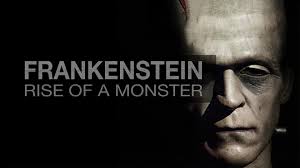 Watch Frankenstein: Rise of a Monster