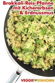 Vegane Brokkoli Reispfanne Mit Kichererbsen Rezept Erdnussbutter Gesund Rezepte Mit Brokkoli Brokkoli Rezepte Vegetarisch