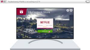 Lg Webos Tv Troubleshooting Guide For Netflix Not Working In Lg Smart Tvs Youtube