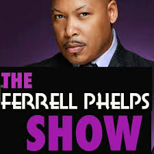 The Ferrell Phelps Show "Let's Talk About It" (@theferrellphelpshow) •  Facebook