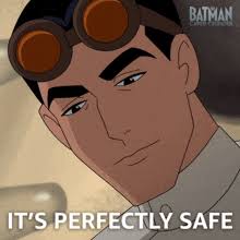 Its Perfectly Safe Maya GIF